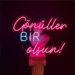 Gönüller Bir Olsun Neon Tabela
