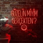 Güzelin miyim Gerçekten? Neon Tabela
