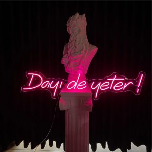Dayı de yeter! Neon Tabela