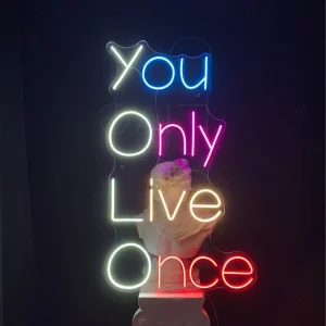You Only Live Once Neon Tabela