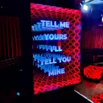 Tell me yours I'lls tell you mine Infinity Tunnel