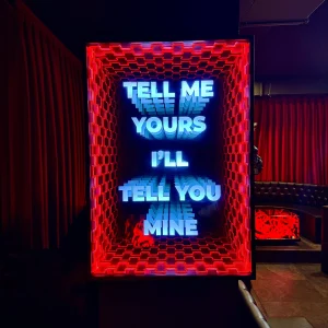 Tell me yours I'lls tell you mine Infinity Tunnel