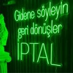Gidene söyleyin geri dönüşler İPTAL Neon Tabela - Görsel 3