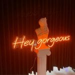 Hey gorgeous Neon Tabela