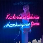 Kaderimse Çekerim Hamburgerse Yerim Neon Tabela