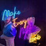 Make Every Night Iconic Neon Tabela