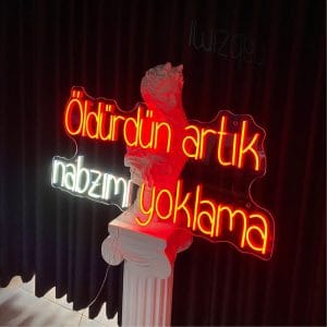 Öldürdün Artık Nabzımı Yoklama Neon Tabela