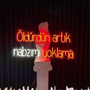 Öldürdün Artık Nabzımı Yoklama Neon Tabela