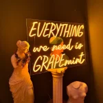 Everything We Need Is Grape Mind Neon Tabela