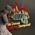 Ne Demek Kokoreç Sevmiyorum Neon Tabela
